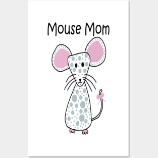 Mouse Mom Posters and Art